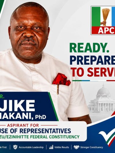 DR. EJIKE ANAKANI, ESQ: A PROFILE OF PREPARED LEADERSHIP FOR THE HOUSE OF REPRESENTATIVES