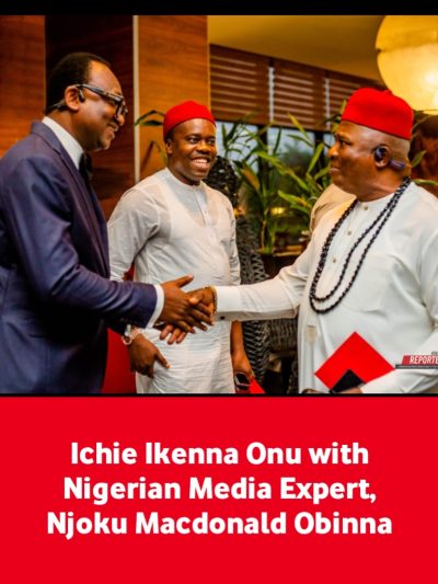PUBLISHER OF 4TH ESTATE REPORTERS, NJOKU MACDONALD CELEBRATES ANAMBRA BORN INDUSTRIALIST AND COMMUNITY LEADER-  ICHIE IKENNA ONU  