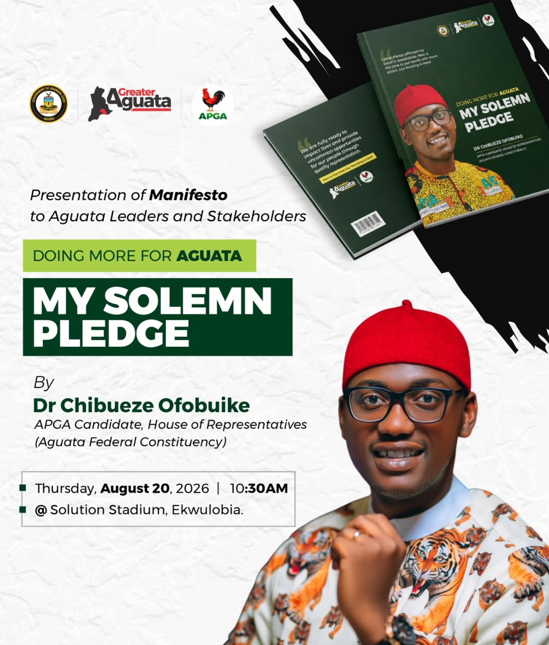PREPARED TO SERVE WITH A DIFFERENCE: DR CHIBUEZE OFOBUIKE SET TO PRESENT MANIFESTO TO AGUATA LEADERS AND STAKEHOLDERS 